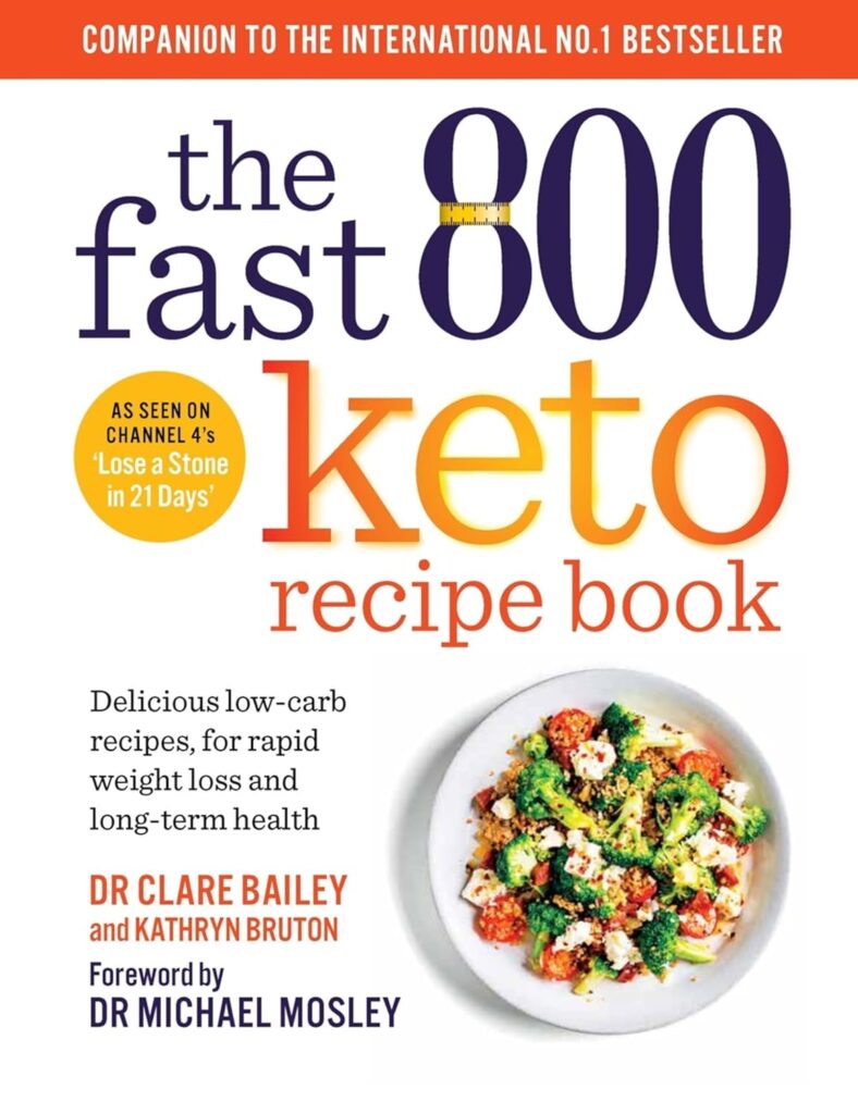 The Fast 800 Keto Recipe Book: Delicious low-carb recipes, for rapid weight loss and long-term health: The Sunday Times Bestseller     Paperback – Big Book, 29 December 2022