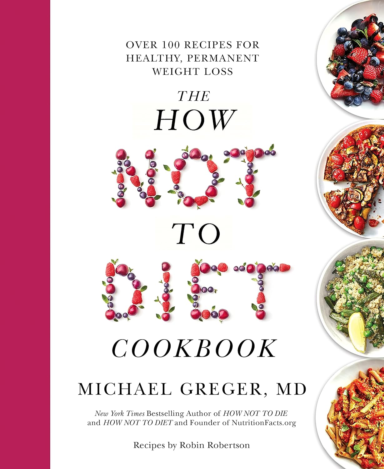 The How Not to Diet Cookbook Review