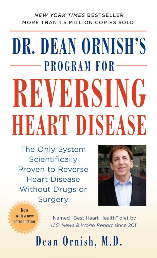 Dr. Dean Ornishs Program for Reversing Heart Disease: The Only System Scientifically Proven to Reverse Heart Disease Without Drugs or Surgery     Mass Market Paperback – Illustrated, 30 December 1995