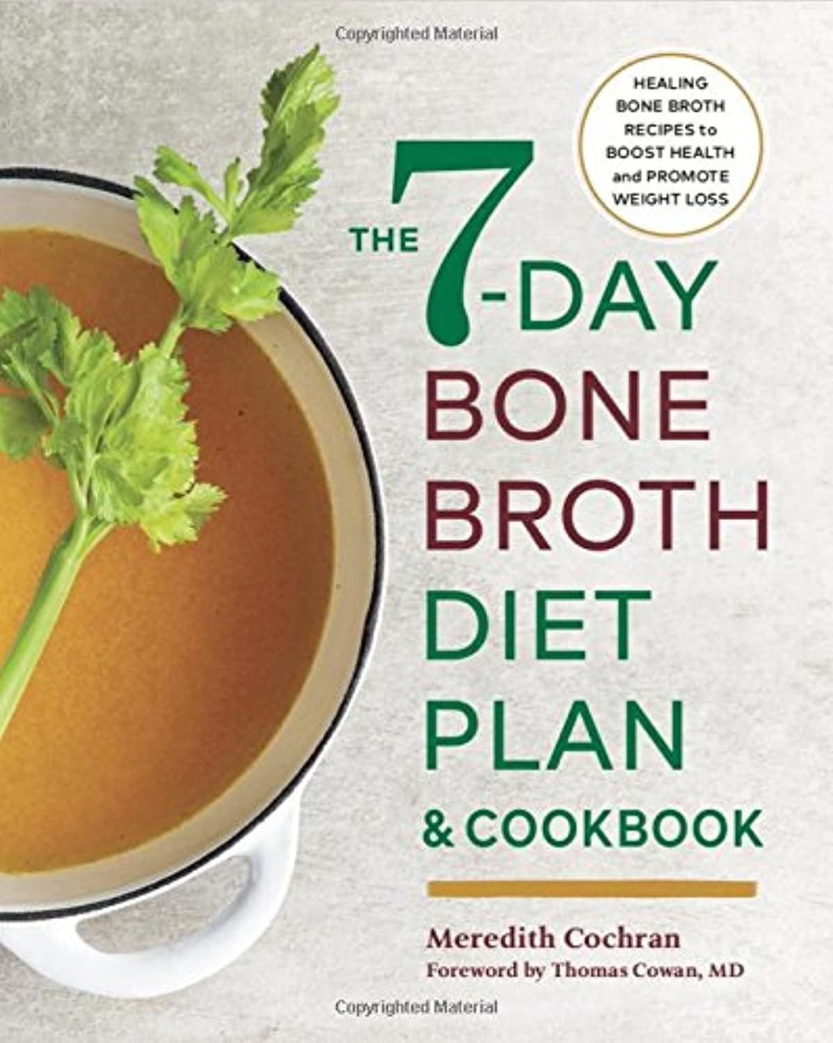 The 7-Day Bone Broth Diet Plan Review