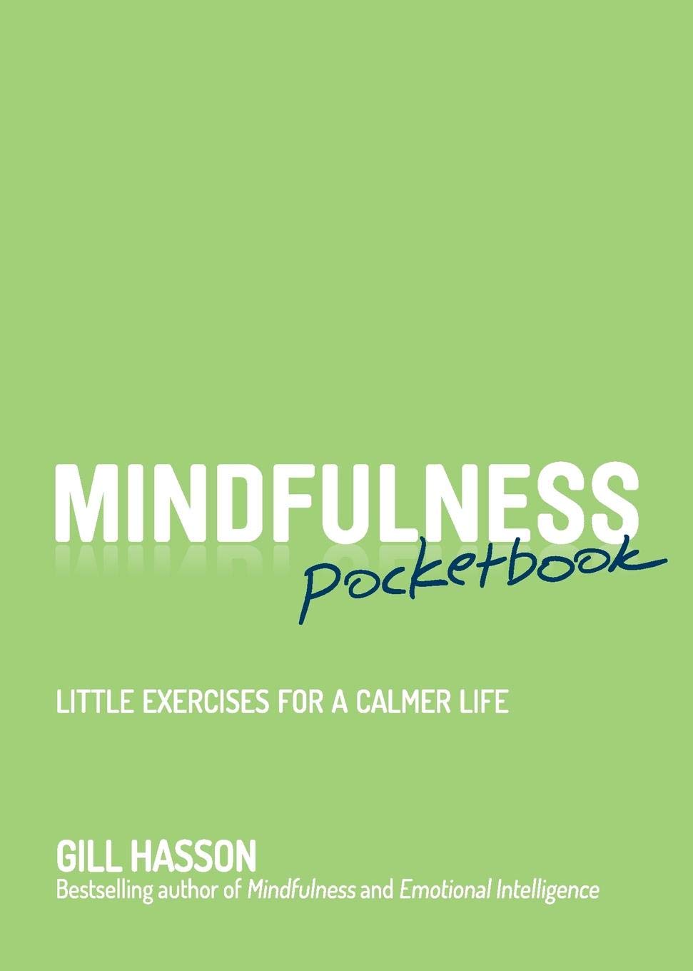 Mindfulness Pocketbook by Gill Hasson Review