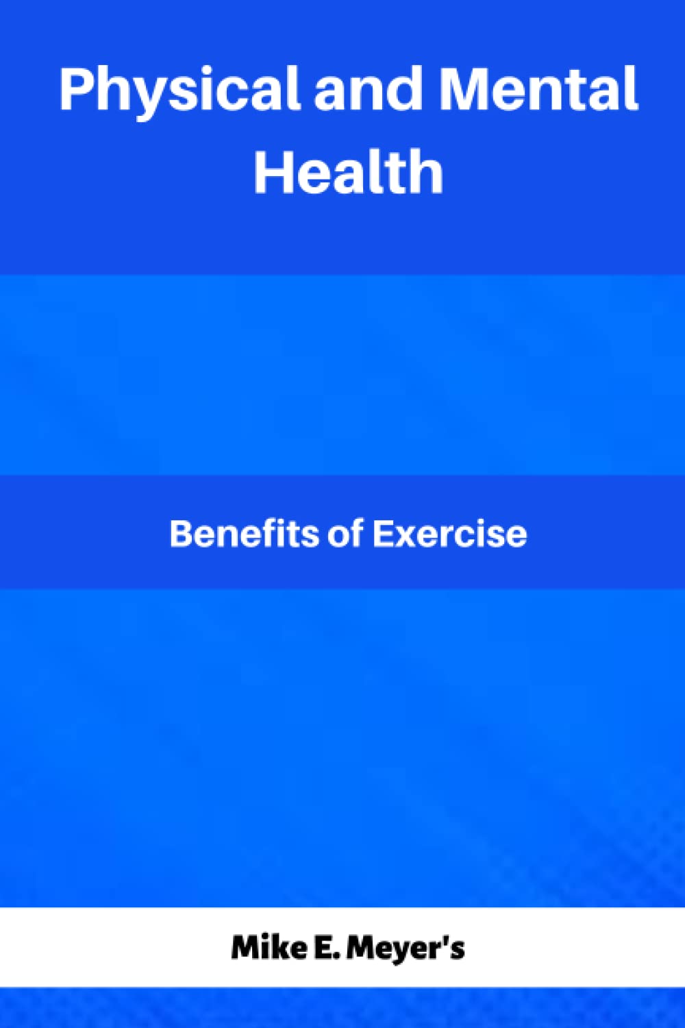 Physical and Mental Health: Benefits of Exercise Review