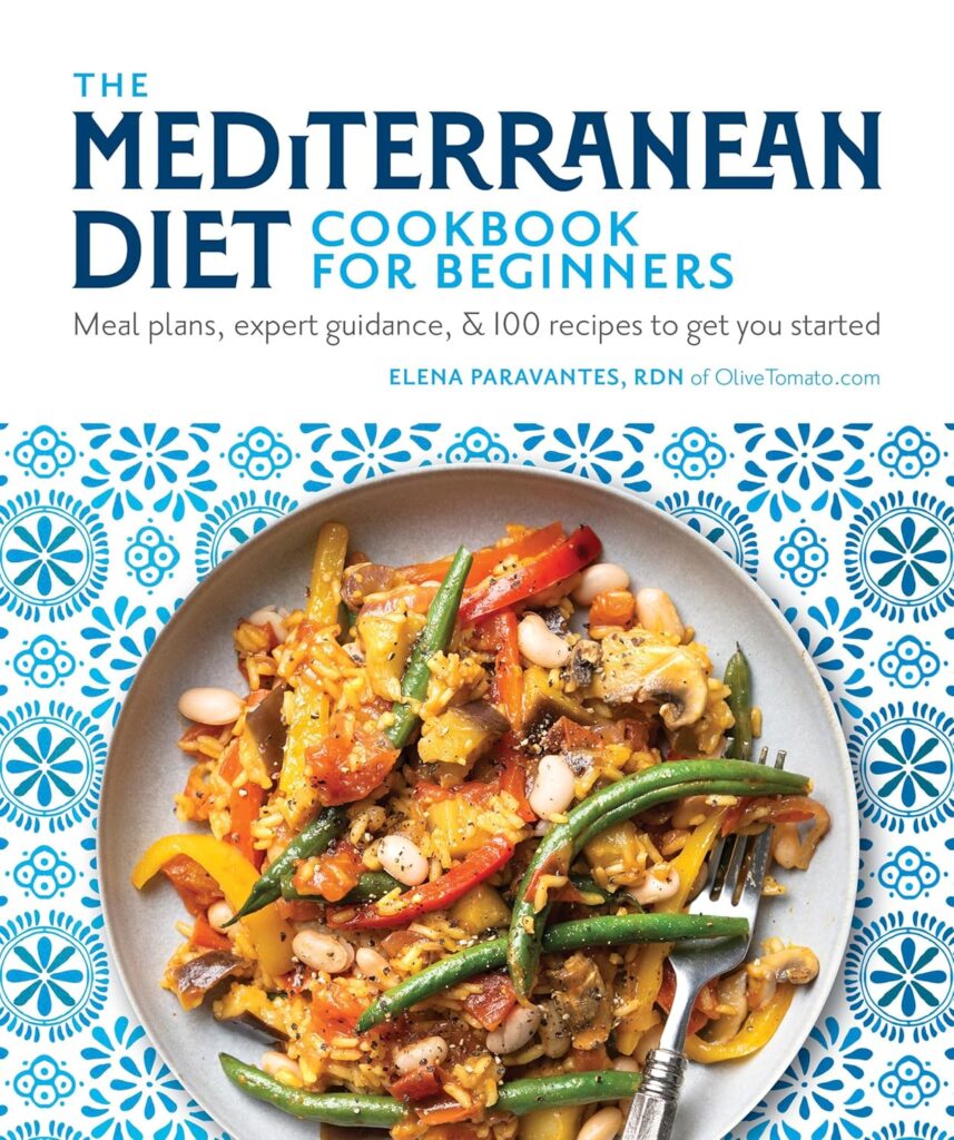 The Mediterranean Diet Cookbook for Beginners: Meal Plans, Expert Guidance, and 100 Recipes to Get You Started     Paperback – Big Book, 5 August 2021