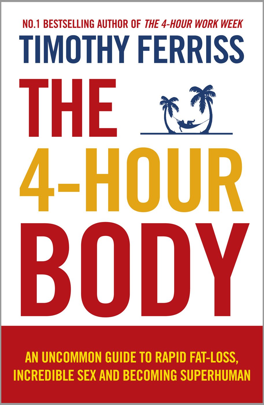 The 4-Hour Body Big Book Review